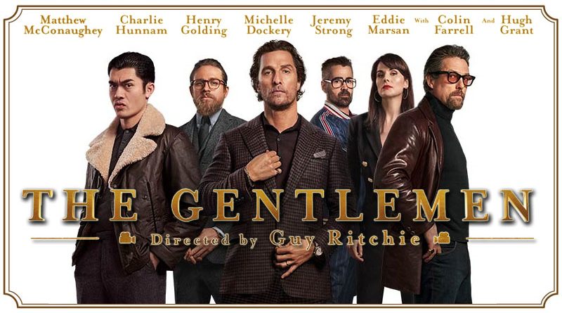 Lire la suite à propos de l’article Critique « The Gentlemen » (2020) : « Guy Ritchie va bien et il vit heureux à Londres ! »