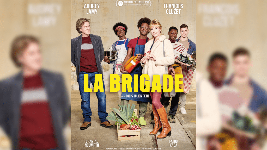 Critique : « La Brigade » (2022) : Une cuisine rafraîchissante ! - ScreenTune