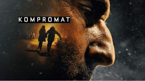 Critique « Kompromat » (2022) : Il y a aussi des menteurs au paradis - ScreenTune